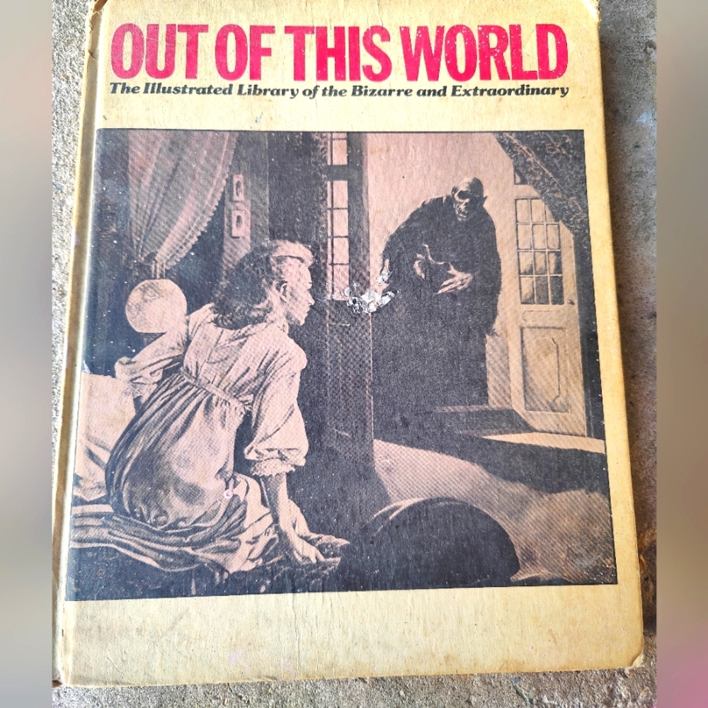 Out of this World (Vol 6) The Illustrated library of the Bizzare & Extroidanary